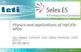 Physics and applications of HgCdTe APDs Ian Baker (SELEX) and Johan Rothman (CEA LETI) 09/10/2013.