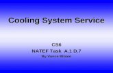 Cooling System Service CS6 NATEF Task A.1 D.7 By Vance Bloom.