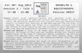 BROOKLYN 2 RADIOTHERAPY Patries HERST Fri 30 th Aug 2013 Session 2 / Talk 5 11:40 – 12:00 ABSTRACT Purpose: Severe acute radiation-induced skin reactions.