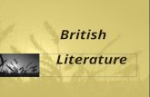 British Literature. Course Description Aims 1. To provide the learners with a brief outline of the history of British literature up to the first half.