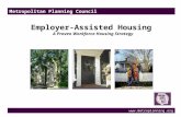 Metropolitan Planning Council  Employer-Assisted Housing A Proven Workforce Housing Strategy.