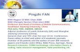 LOGO Pingzhi FAN IEEE Region 10 MDC Chair 2008 IEEE Chengdu Section Chair-elect 2008 Professor and Head of Institute of Mobile Communications, Southwest.