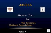 AKCESS Akcess, Inc. And The National Medical Association Make A Difference.