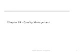 Chapter 24 - Quality Management 1Chapter 24 Quality management.