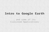 Intro to Google Earth … and some of its Classroom Applications.
