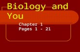 Biology and You Chapter 1 Pages 1 - 21 Nature of Science Chapter 1 Sections 1.1- 1.4 Written Homework Homework: Do Check & Challenge on Page 4.