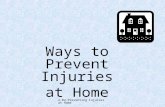 2.02-Preventing Injuries at Home Ways to Prevent Injuries at Home.