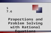§ 7.6 Proportions and Problem Solving with Rational Equations.