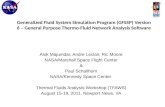 Generalized Fluid System Simulation Program (GFSSP) Version 6 – General Purpose Thermo-Fluid Network Analysis Software Alok Majumdar, Andre Leclair, Ric.