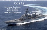 Ship Maintenance Costs Brittany Basilone Rudy Catahan Paul Heroman Jean-Ali Tavassoli 1UNCLASSIFIED Distribution Statement A: Approved for public release;