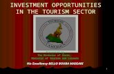 INVESTMENT OPPORTUNITIES IN THE TOURISM SECTOR Presented by The Minister of State, Minister of Tourism and Leisure His Excellency BELLO BOUBA MAIGARI 1.