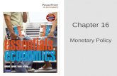 PowerPoint to accompany Chapter 16 Monetary Policy.