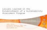 Lessons Learned in the Establishment of a Vulnerability Assessment Program James Perry Statewide Security Team Lead University of Tennessee jperry1@utk.edu.