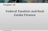 Chapter 16 Federal Taxation and Real Estate Finance © OnCourse Learning.