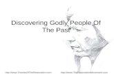 Http://  Discovering Godly People Of The Past.