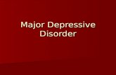 Major Depressive Disorder. Mood Disorders Extremely disabling, second only to heart disease Extremely disabling, second only to heart disease Associated.