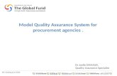 IPC meeting June 2014 Dr Joelle DAVIAUD, Quality Assurance Specialist Model Quality Assurance System for procurement agencies.