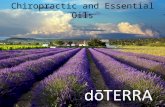 Chiropractic and Essential Oils. Today’s Information Why the need for essential oils NOW? What essential oils do compared to drugs How to implement into.