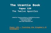 The Urantia Book Paper 139 The Twelve Apostles Paper 139 - Training the Kingdom’s Messengers.