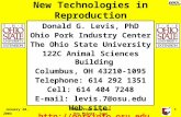 January 28, 2004Iowa Pork Congress Des Moines, Iowa 1 New Technologies in Reproduction Donald G. Levis, PhD Ohio Pork Industry Center The Ohio State University.