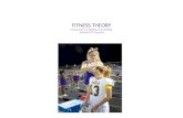 FITNESS THEORY Components of Testing, Goal-setting and the FITT Formula.