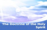 The Doctrine of the Holy Spirit By Larry G. Hess.