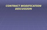 CONTRACT MODIFICATION DISCUSSION 1. Alan Autry State Construction Office 2.
