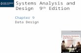Systems Analysis and Design 9 th Edition Chapter 9 Data Design.
