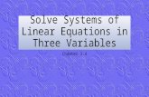 Solve Systems of Linear Equations in Three Variables Chapter 3.4.
