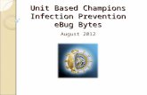 Unit Based Champions Infection Prevention eBug Bytes August 2012.