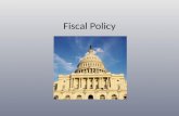 Fiscal Policy. *The government has three roles in the economy: TAXATION, SPENDING, & REGULATION.