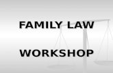 FAMILY LAW WORKSHOP. PRESENTED BY FAMILY LAW FACILITATOR VENTURA COUNTY SUPERIOR COURT.