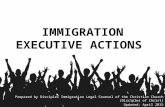 IMMIGRATION EXECUTIVE ACTIONS Prepared by Disciples Immigration Legal Counsel of the Christian Church (Disciples of Christ) Updated: April 2015.