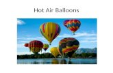 Hot Air Balloons.  3-how-hot-air-balloons-work-video.htm.