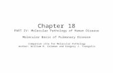 Chapter 18 PART IV: Molecular Pathology of Human Disease Molecular Basis of Pulmonary Disease Companion site for Molecular Pathology Author: William B.