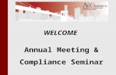 WELCOME Annual Meeting & Compliance Seminar. The FTC monitors testimonials and endorsements as part of its general enforcement of the Federal Trade Commission.
