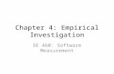 Chapter 4: Empirical Investigation SE 460: Software Measurement.