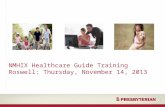 NMHIX Healthcare Guide Training Roswell: Thursday, November 14, 2013 1.