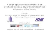A single-span aeroelastic model of an overhead electrical power transmission line with guyed lattice towers A study by W.E. Lin, E. Savory, R.P. McIntyre,