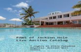 PAWS of Jackson Hole Live Auction Catalog 7 nights at Villa Paradise Anguilla, British West Indies.