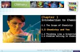 1.2 Chemistry and You > 1 Copyright © Pearson Education, Inc., or its affiliates. All Rights Reserved. Chapter 1 Introduction to Chemistry 1.1 The Scope.