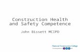 Construction Health and Safety Competence John Bissett MCIPD.