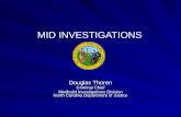 MID INVESTIGATIONS Douglas Thoren Criminal Chief Medicaid Investigations Division North Carolina Department of Justice.