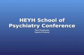 HEYH School of Psychiatry Conference Paul Rowlands Head of School.