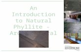 An Introduction to Natural Phyllite - Architectural Stone.