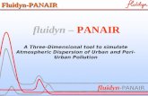Fluidyn -PANAIR A Three-Dimensional tool to simulate Atmospheric Dispersion of Urban and Peri- Urban Pollution fluidyn – PANAIRFluidyn-PANAIRFluidyn-PANAIR.