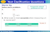 Holt McDougal Algebra 1 Solving Two-Step and Multi-Step Equations -15 Scale 3 Scale 1Scale 2Scale 3 5.1 lb.5.12 lb.4.91 lb. Test Clarification Questions.