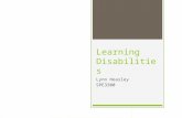 Learning Disabilities Lynn Heasley SPE3300. Definition  At least an average IQ The Trouble with IQ Testing The Trouble with IQ Testing  Demonstrates.