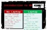 Introduction to WWI Laptop Go to my website Go to useful links Click on WWI Website link Explore the website and write a two paragraph summary of WWI (must.