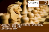 Chapter 2.  Strategic planning: The process of developing and maintaining a strategic fit between the organization’s goals and capabilities and its changing.